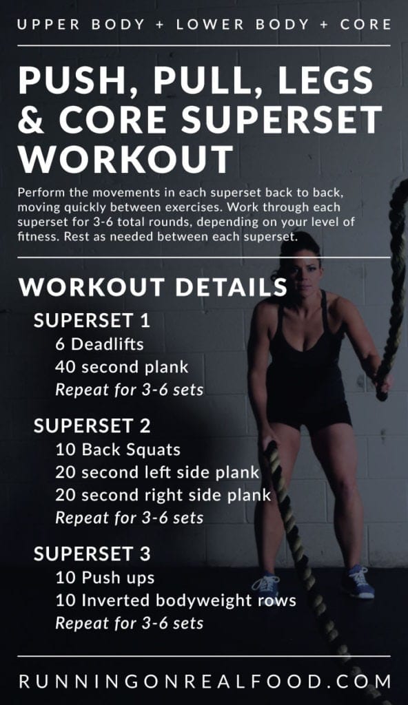 Push, Pull, Legs and Core Superset Workout for Full-Body Strength