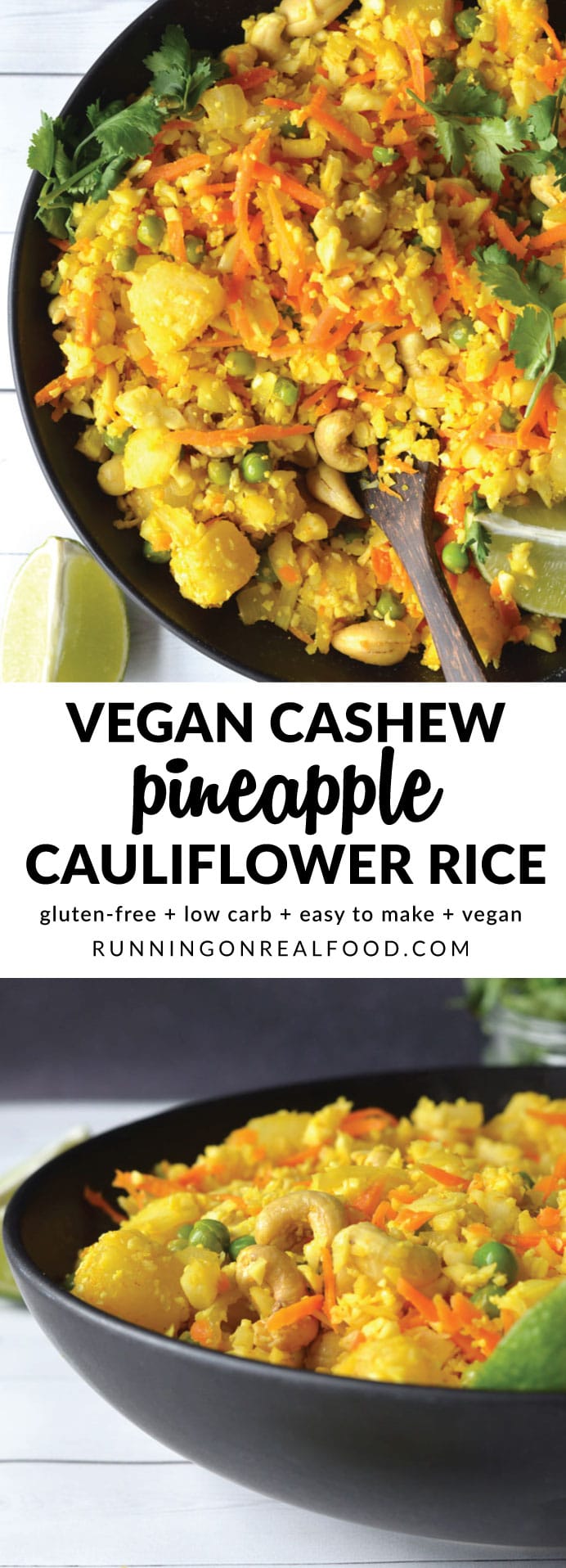 Cashew Cauliflower Rice with Pineapple - Healthy, Easy, Vegan