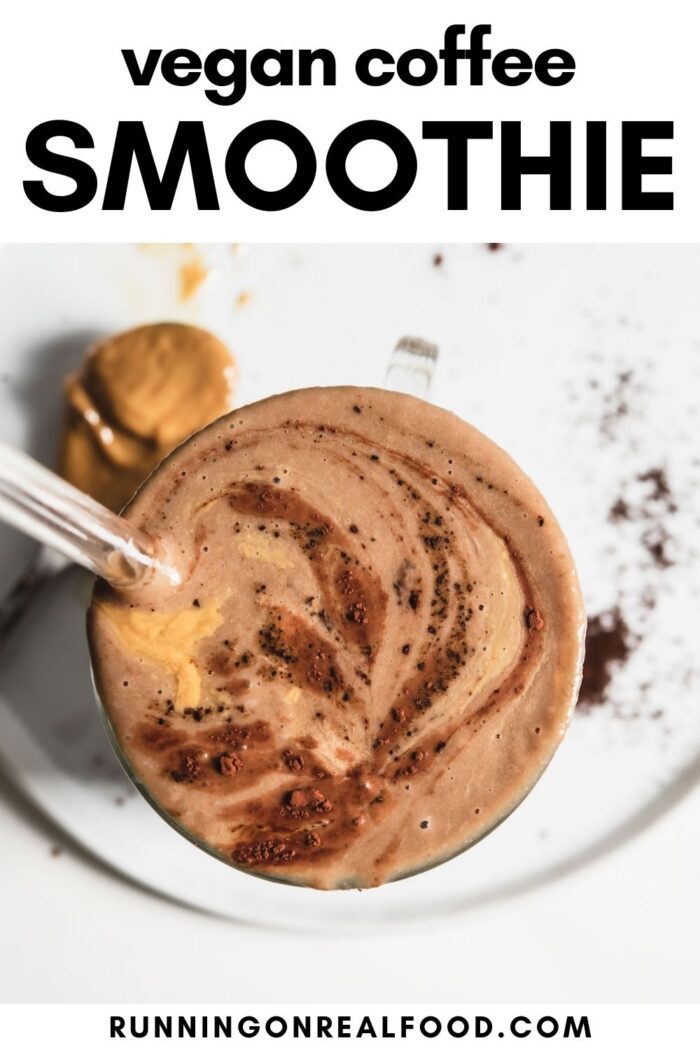 Pinterest graphic with an image and text for vegan coffee smoothie.