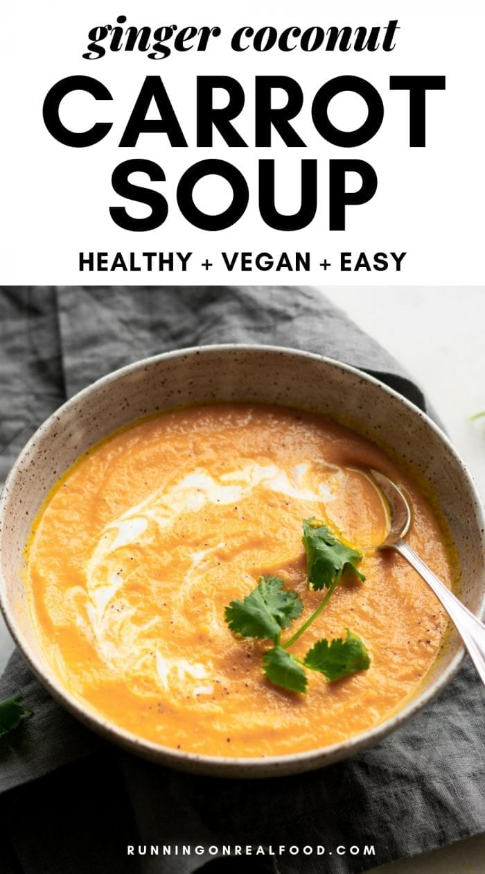 Pinterest graphic with an image and text for ginger carrot soup.