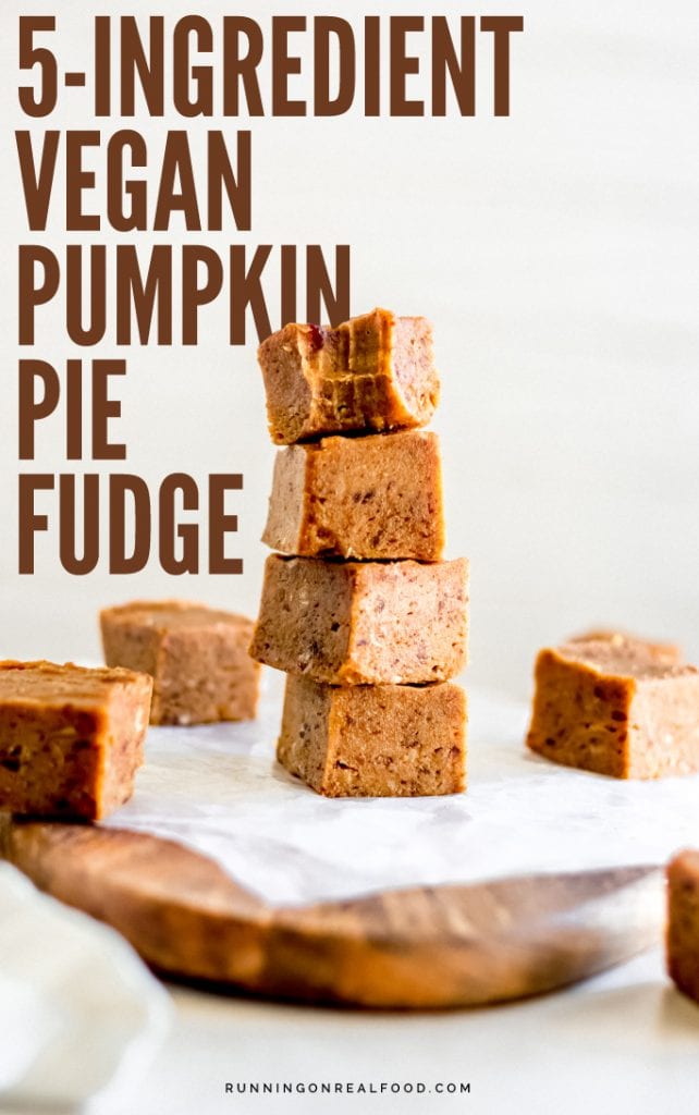 5-ingredient vegan pumpkin pie fudge