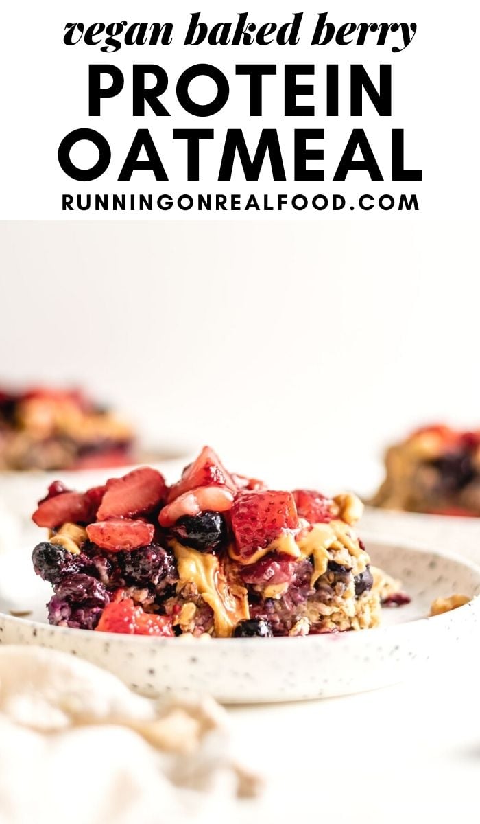 Pinterest graphic with an image and text for baked berry protein oatmeal.