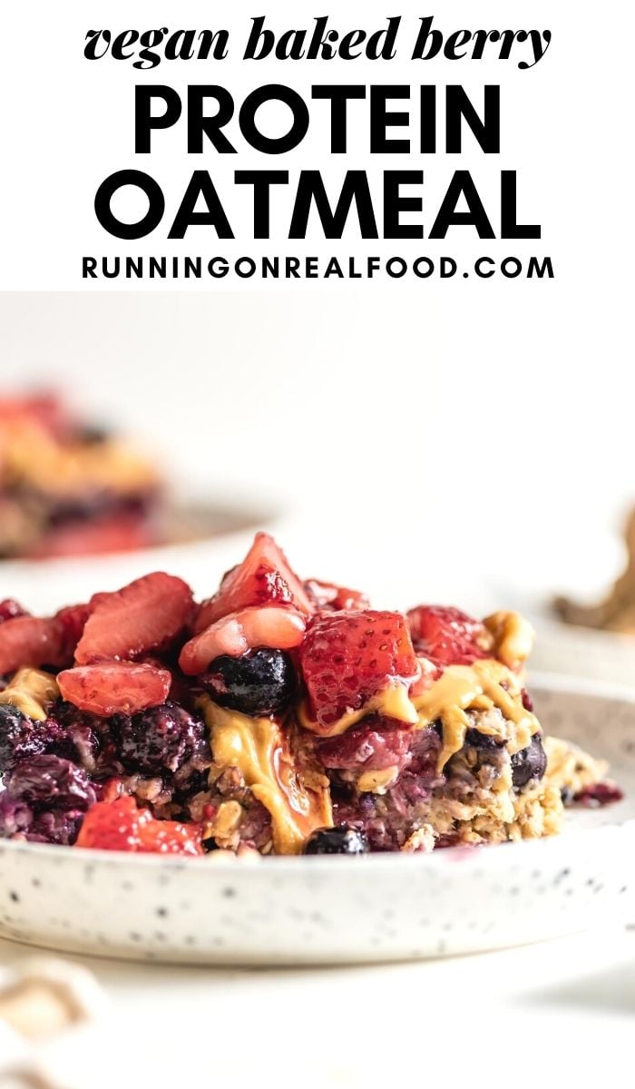 Pinterest graphic with an image and text for baked berry protein oatmeal.