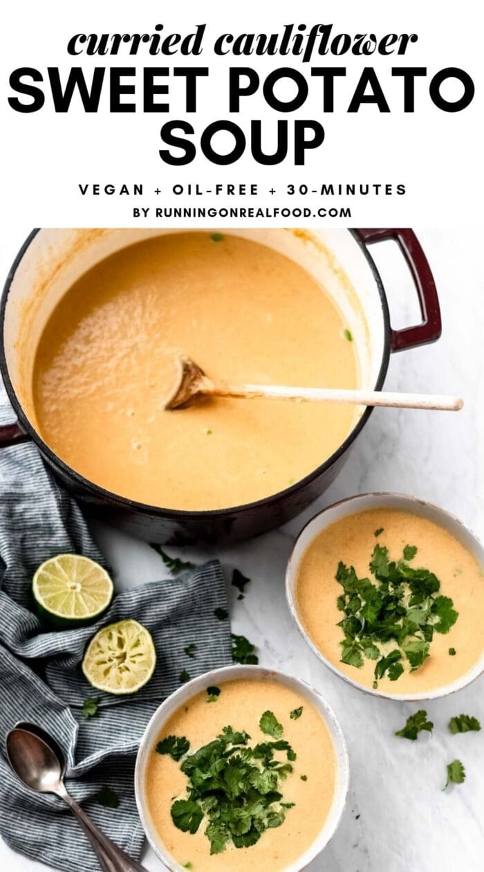 Pinterest image with text overlay for curried cauliflower sweet potato soup.
