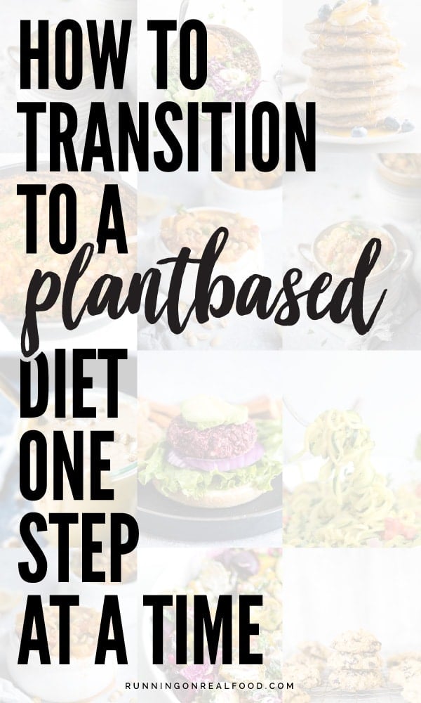 How to Transition to a Plant-Based Diet