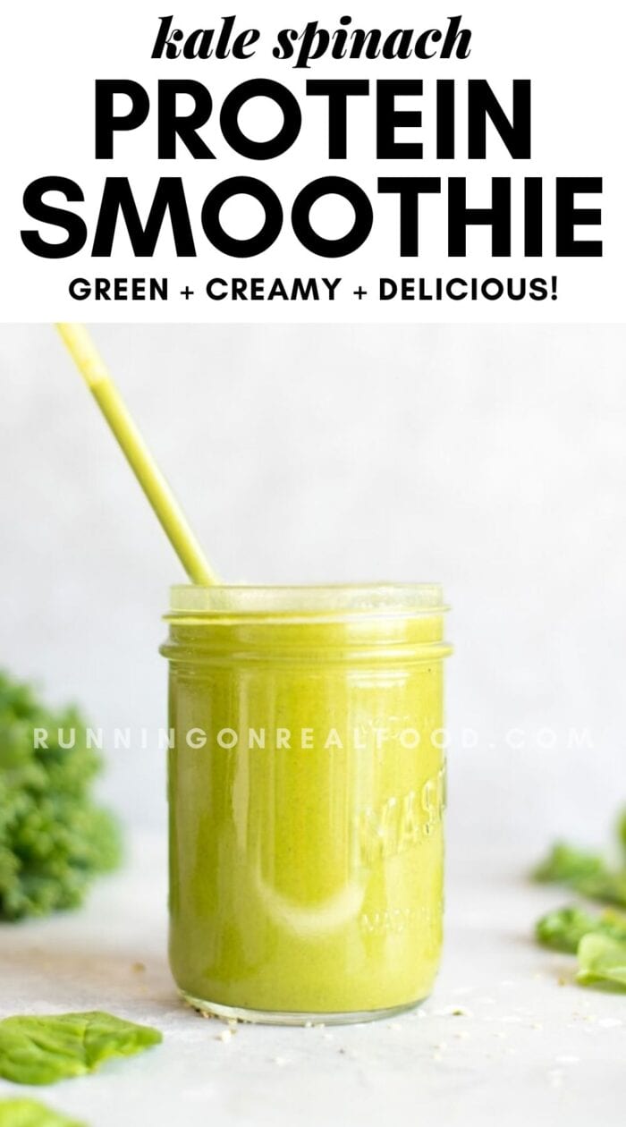 Pinterest graphic with an image and text for a kale and spinach smoothie.