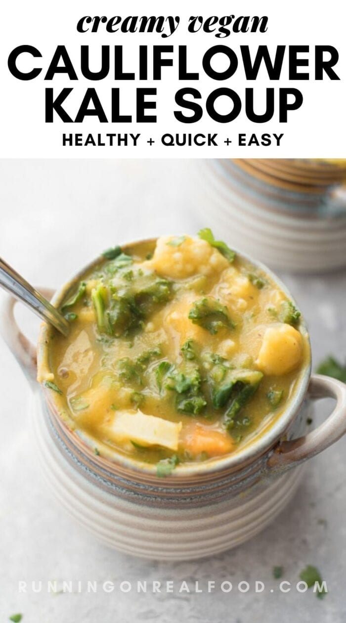 Pinterest graphic with an image and text for kale and cauliflower soup.