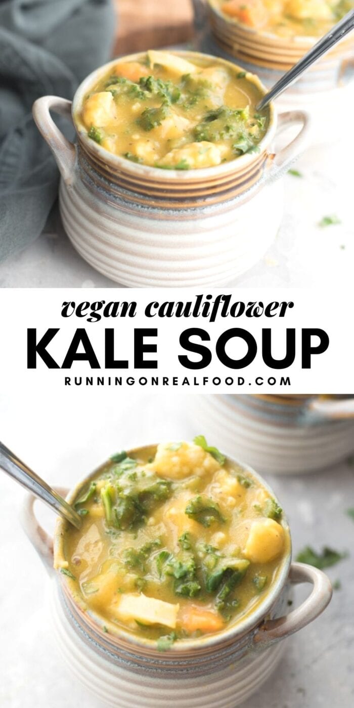 Pinterest graphic with an image and text for kale and cauliflower soup.