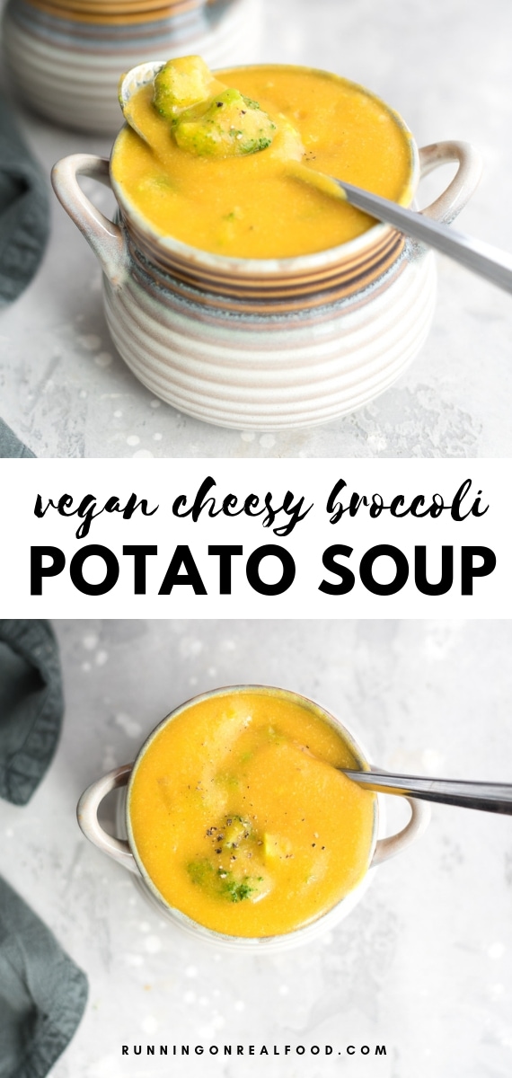 Cheesy Vegan Broccoli Potato Soup - Running on Real Food