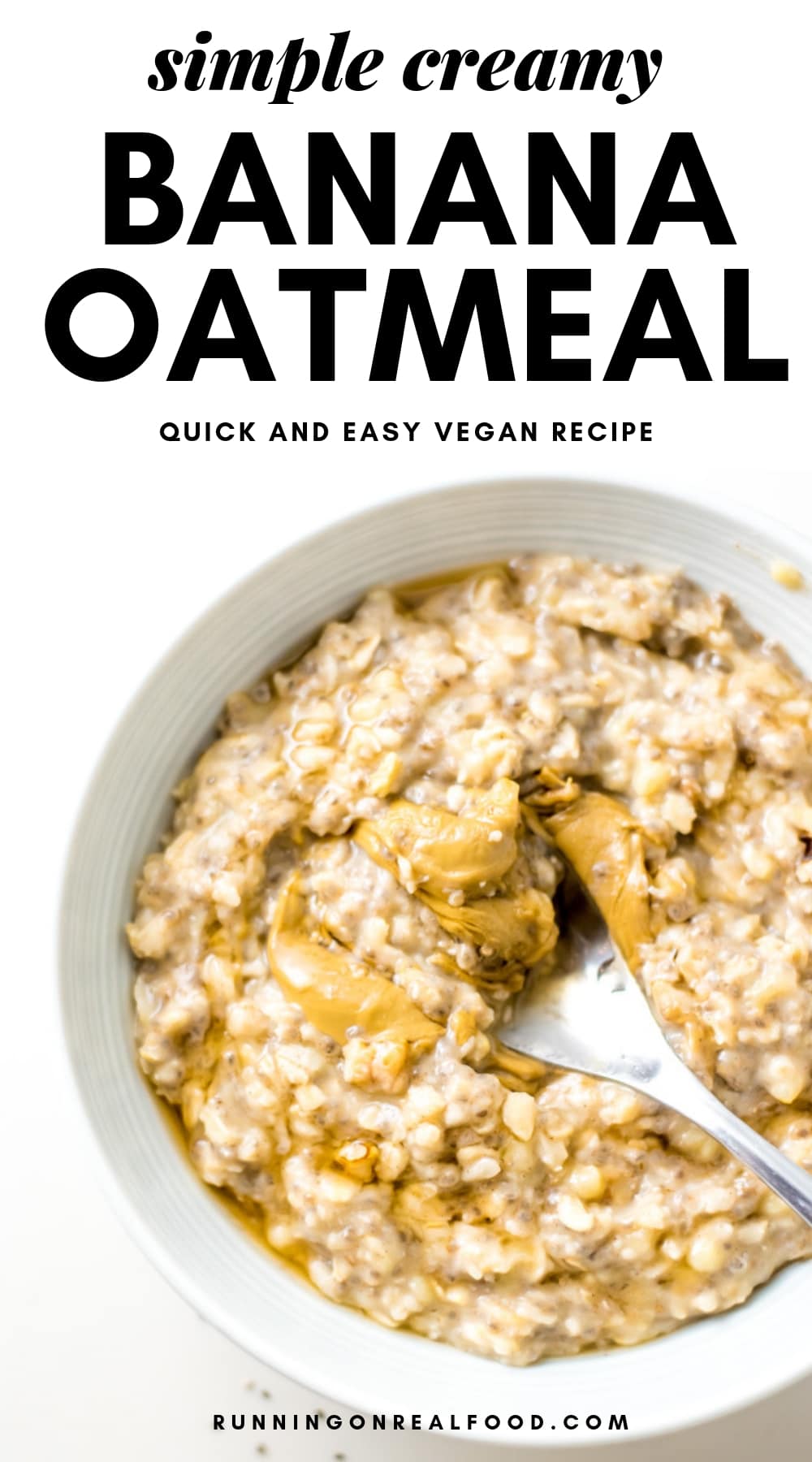 Quick and Easy Creamy Banana Oatmeal