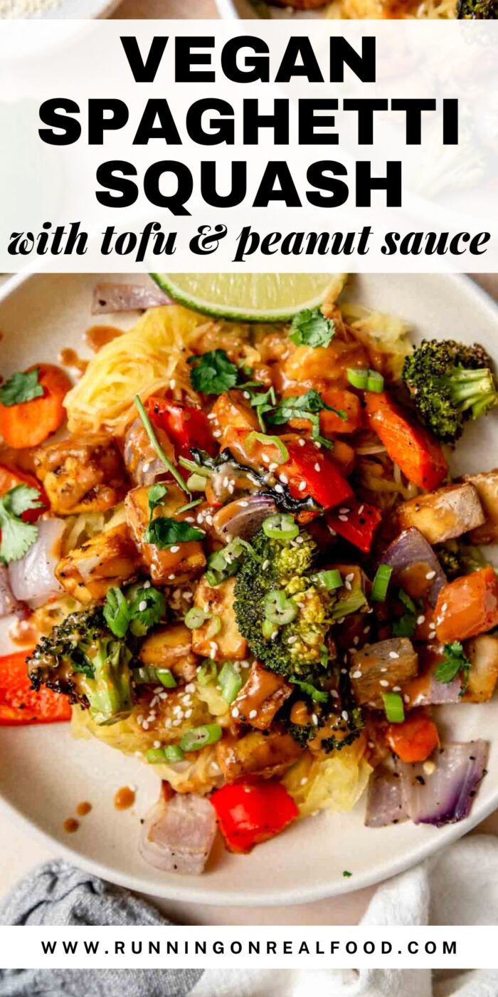 Graphic with an image of a spaghetti squash recipe with tofu and vegetables and text that reads "vegan spaghetti squash with tofu and peanut sauce".