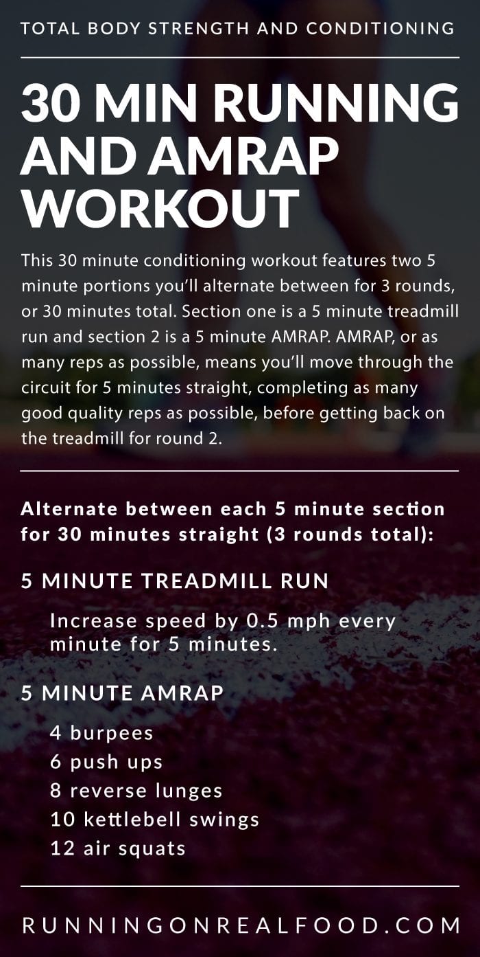 Instructions for a 30 minute running and amrap workout for strength and conditioning.