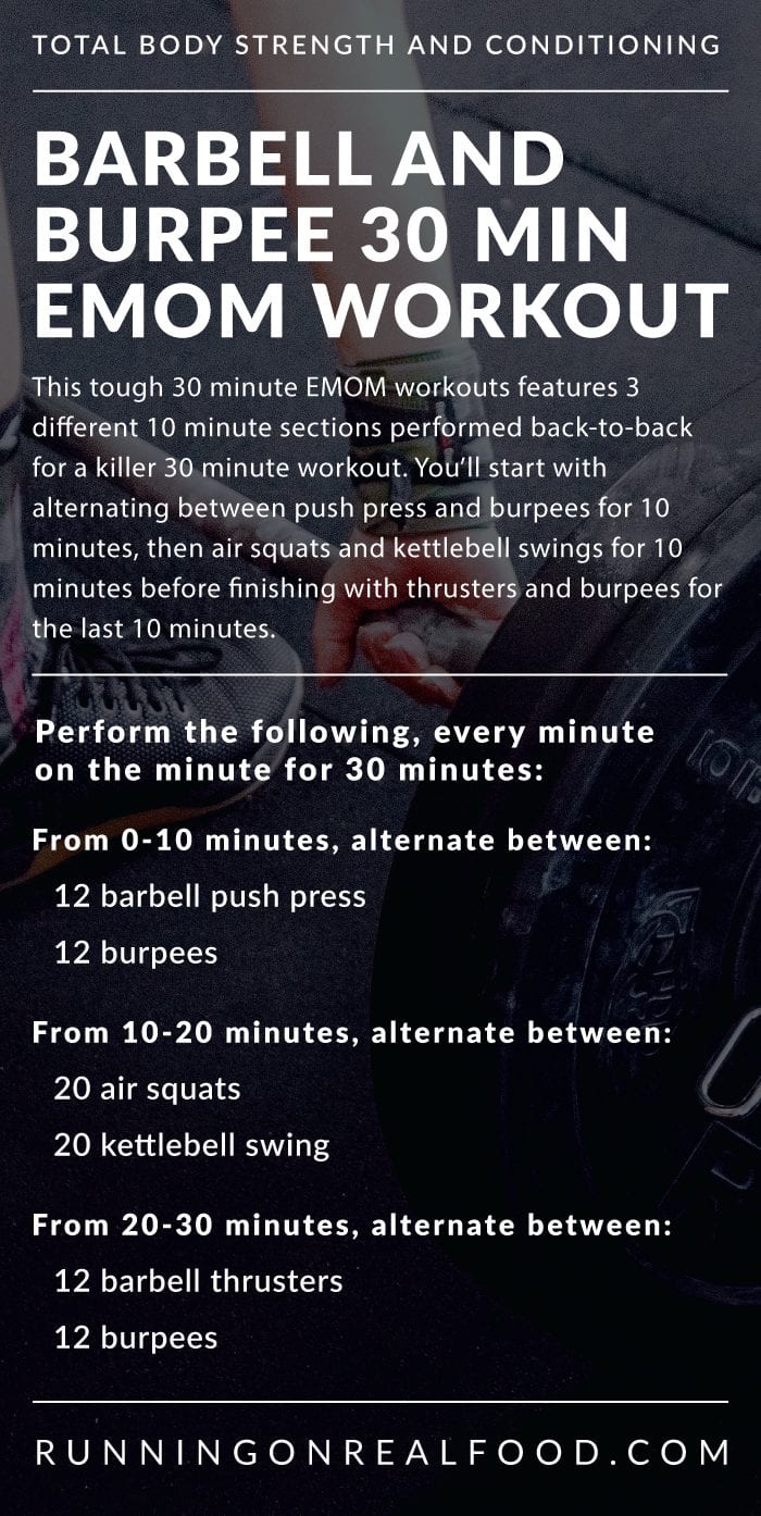 Text graphic with the instructions for a 30-minute barbell and burpee EMOM wokrout.