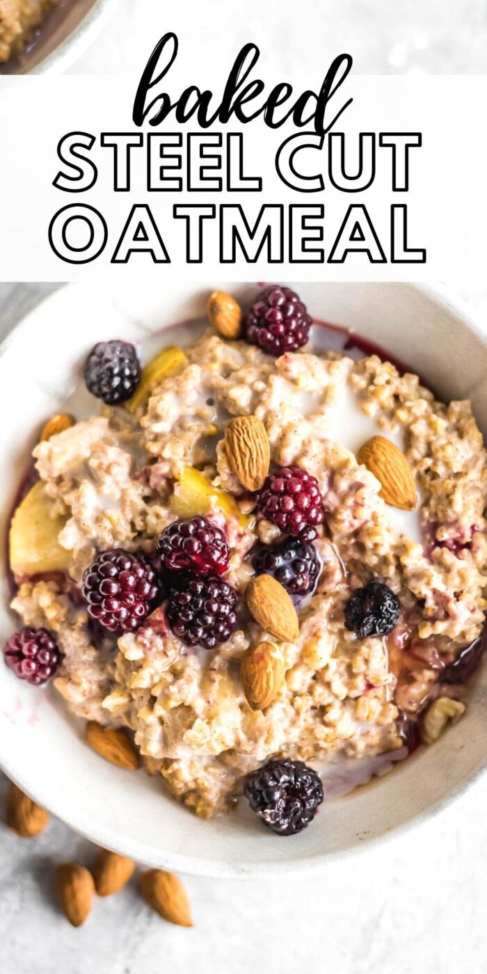 Pinterest graphic with an image and text for steel cut oats.