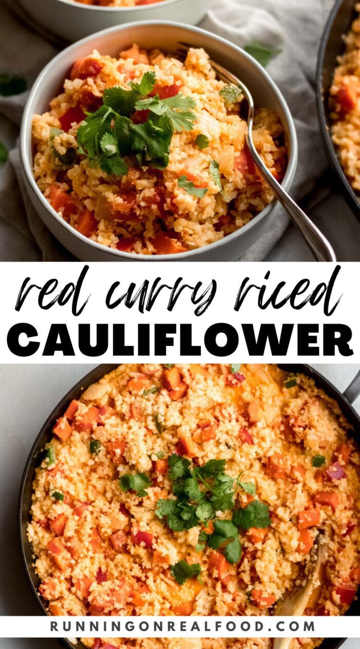 Pinterest graphic with text and images for a red curry riced cauliflower recipe.