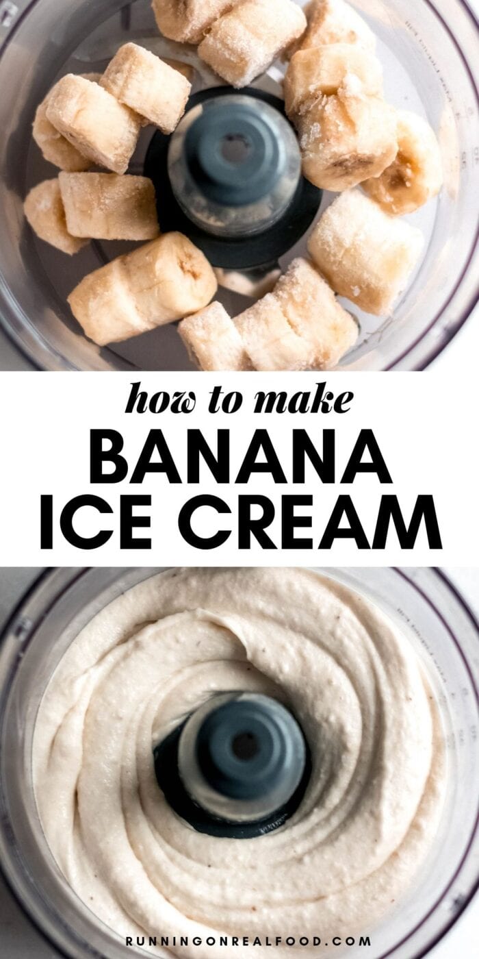 Pinterest graphic showing two images of banana ice cream and text reading: how to make banana ice cream.
