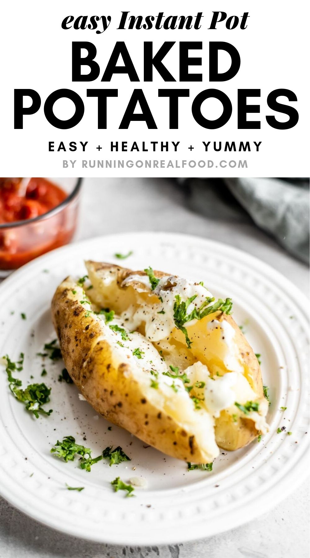 Instant Pot Baked Potatoes - Running on Real Food