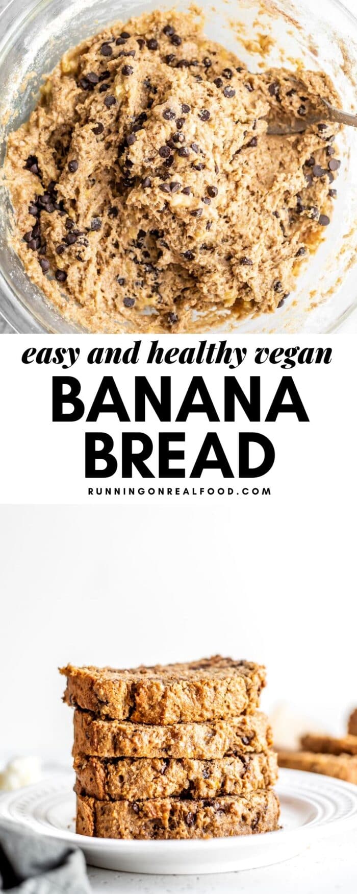 Pinterest graphic collage with 2 images of banana bread and a text overlay.