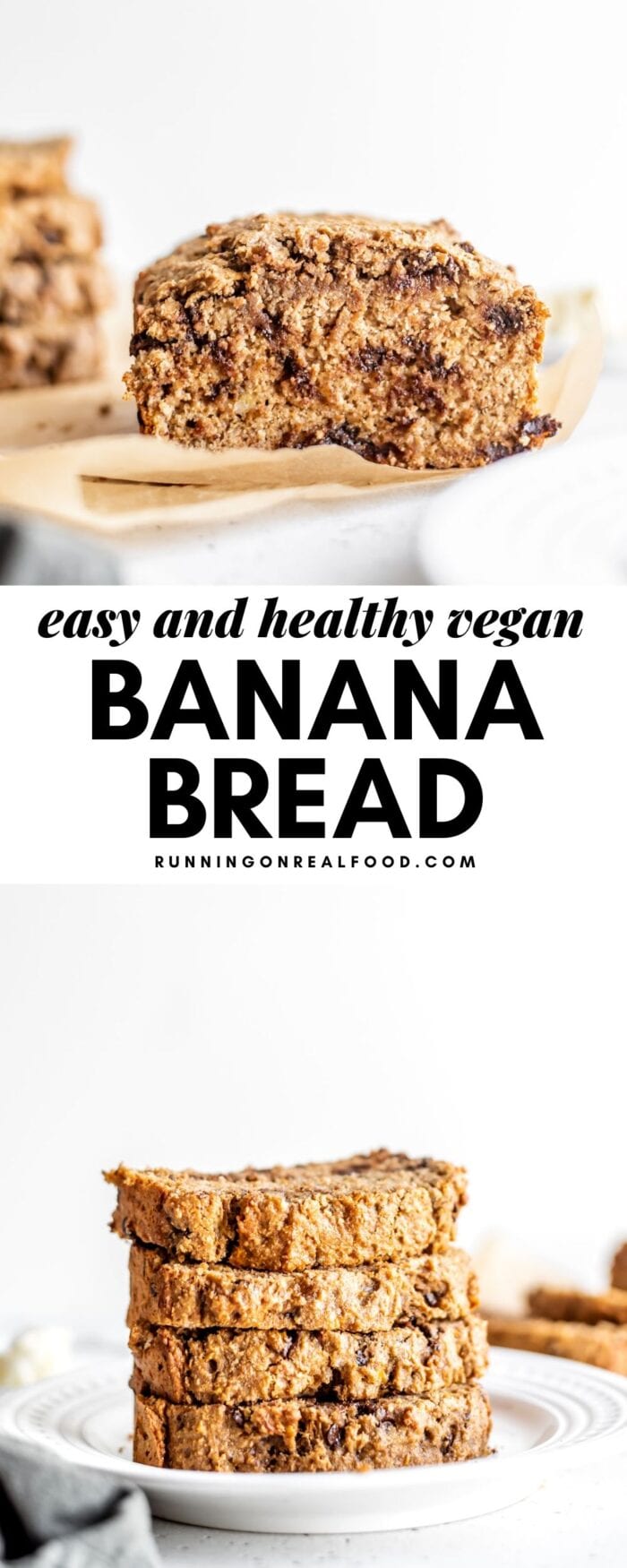 Pinterest graphic collage with 2 images of banana bread and a text overlay.