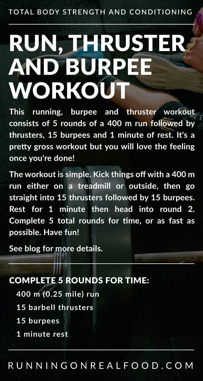 Workout instructions for a running, burpee and thruster workout.