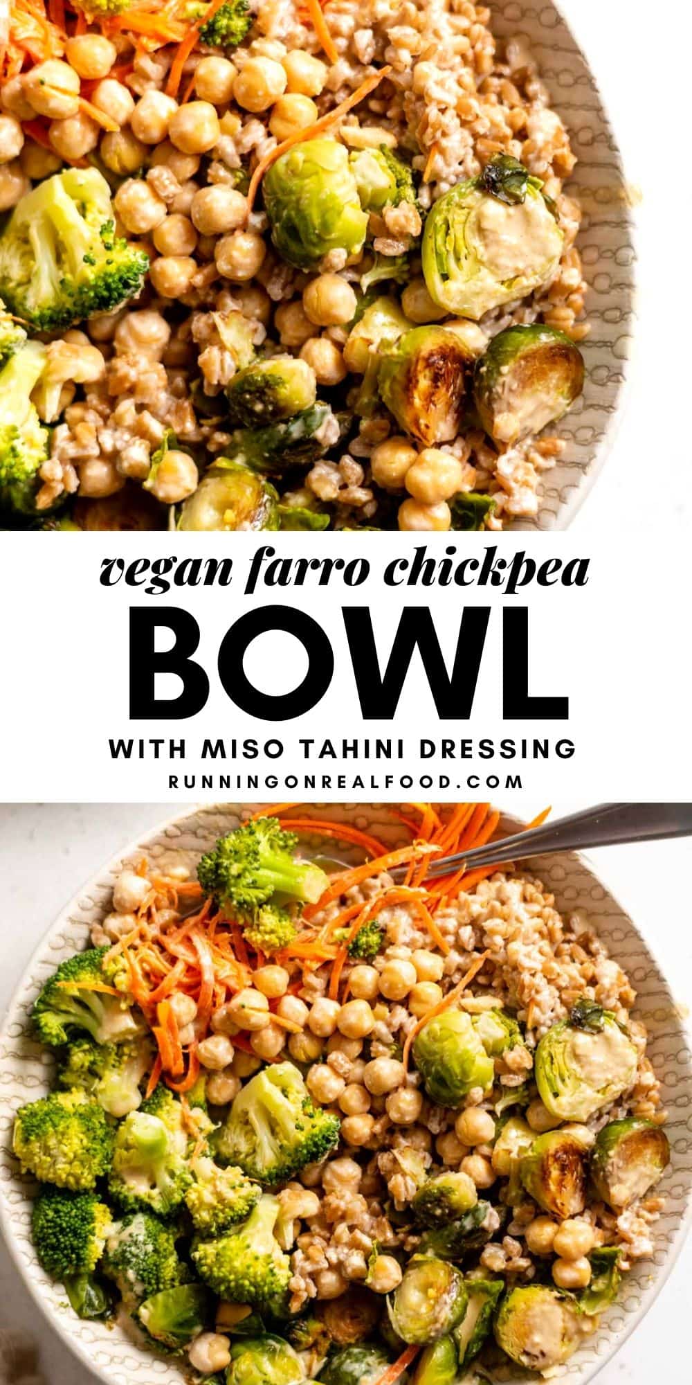 Pinterest graphic with an image and text for vegan farro chickpea bowl.