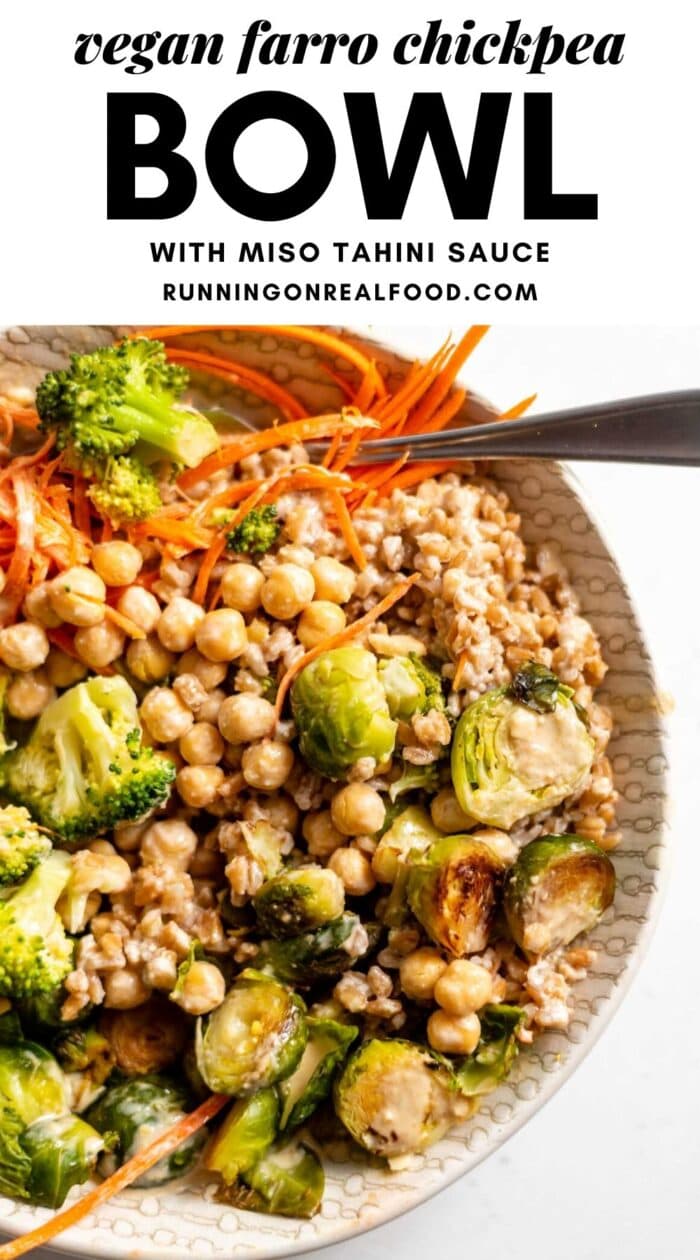 Pinterest graphic with an image and text for vegan farro chickpea bowl.