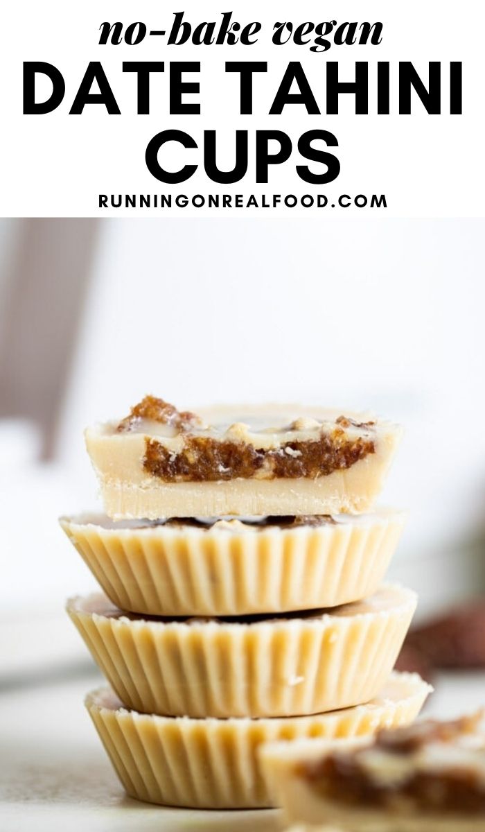 Pinterest graphic with an image and text for date tahini cups.