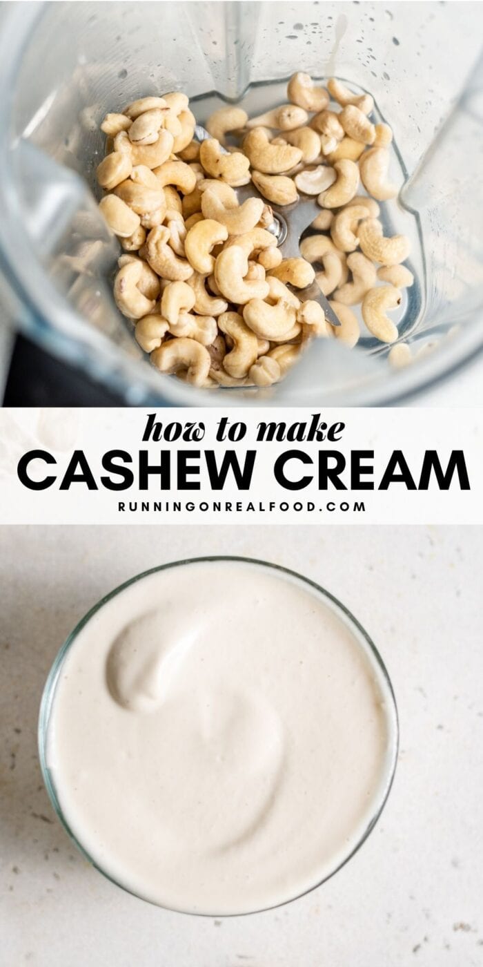 Pinterest graphic with an image and text for how to make cashew cream.
