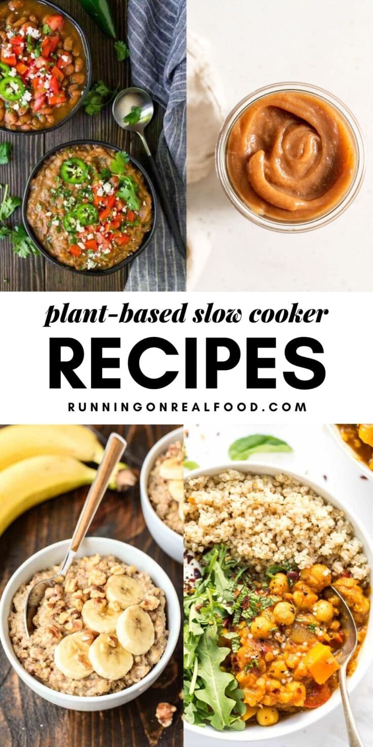 22 Healthy Plant-Based Slow Cooker Recipes - Running on Real Food