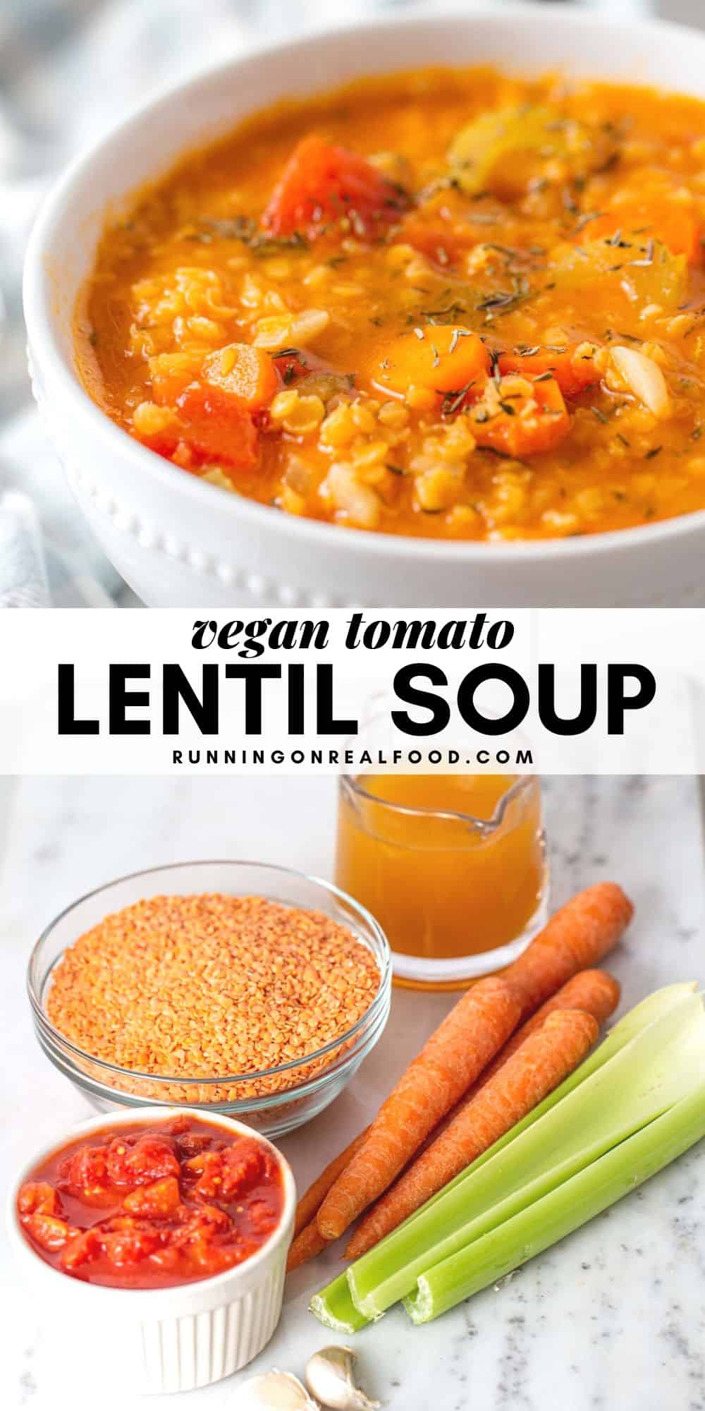 Pinterest graphic with an image and text for a red lentil tomato soup.