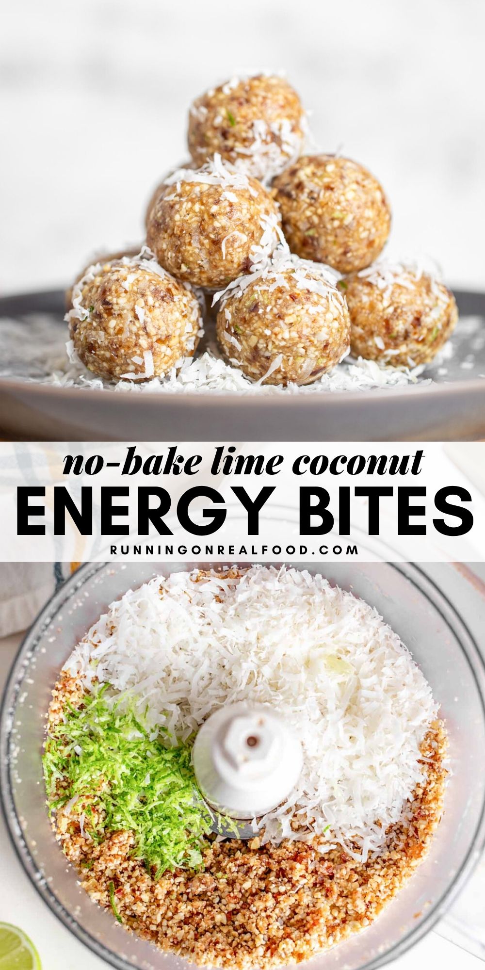 No-Bake Lime Coconut Energy Bites - Running on Real Food