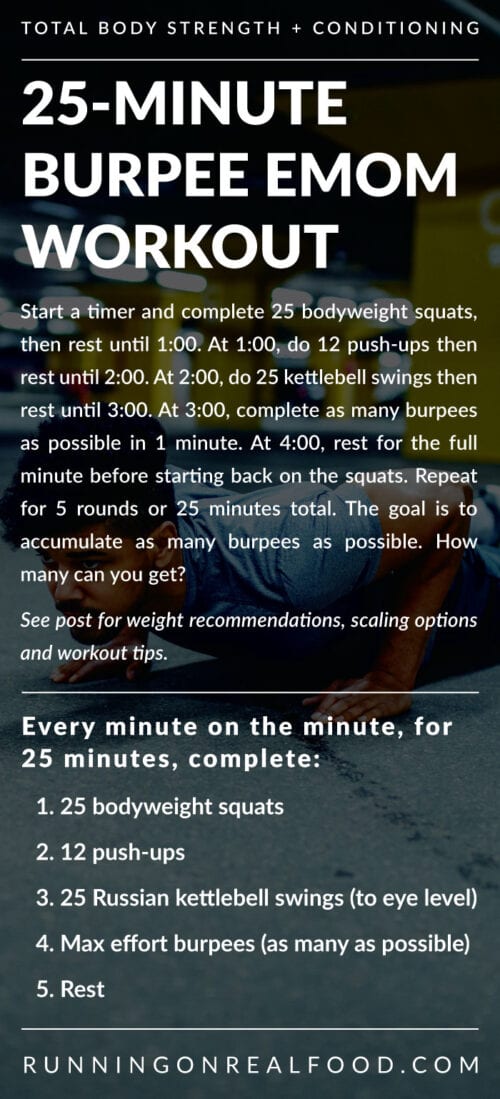 Burpee Emom Workout Program 25-Minute Burpee and Kettlebell EMOM - Running on Real Food