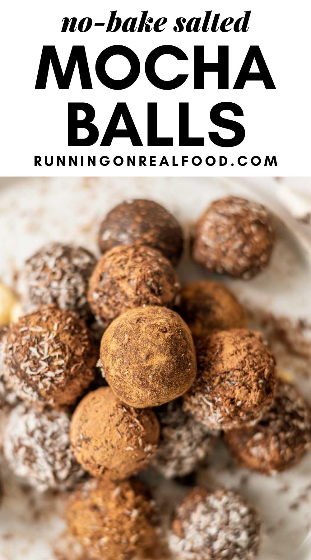 No-Bake Mocha Balls - Running On Real Food