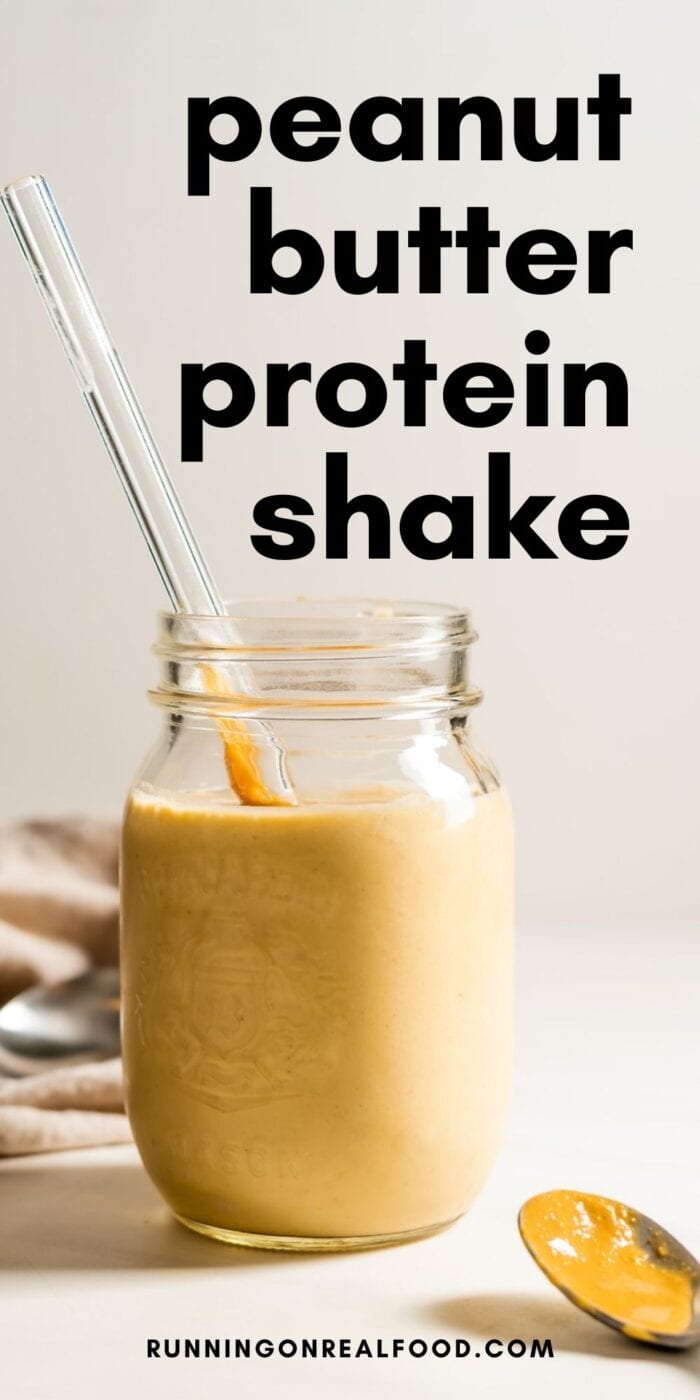 Pinterest graphic with an image and text for peanut butter protein shake.