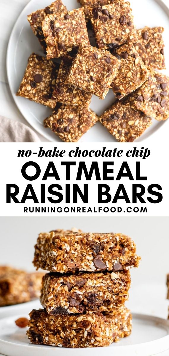 Pinterest graphic with an image and text for no-bake oatmeal raisin chocolate chip bars.