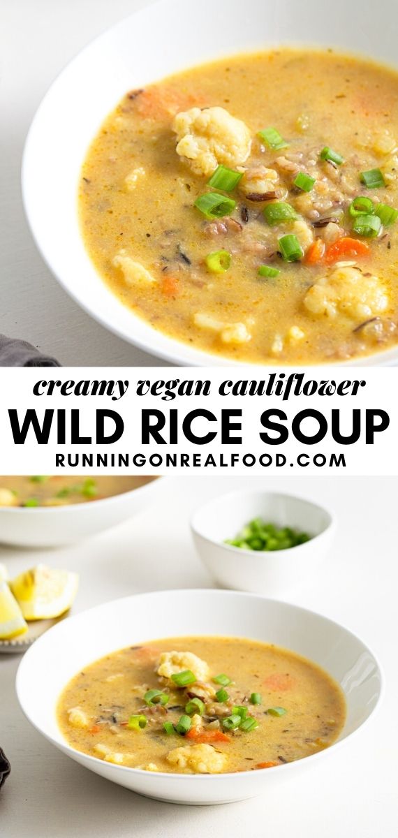 Pinterest graphic with an image and text for cauliflower wild rice soup.