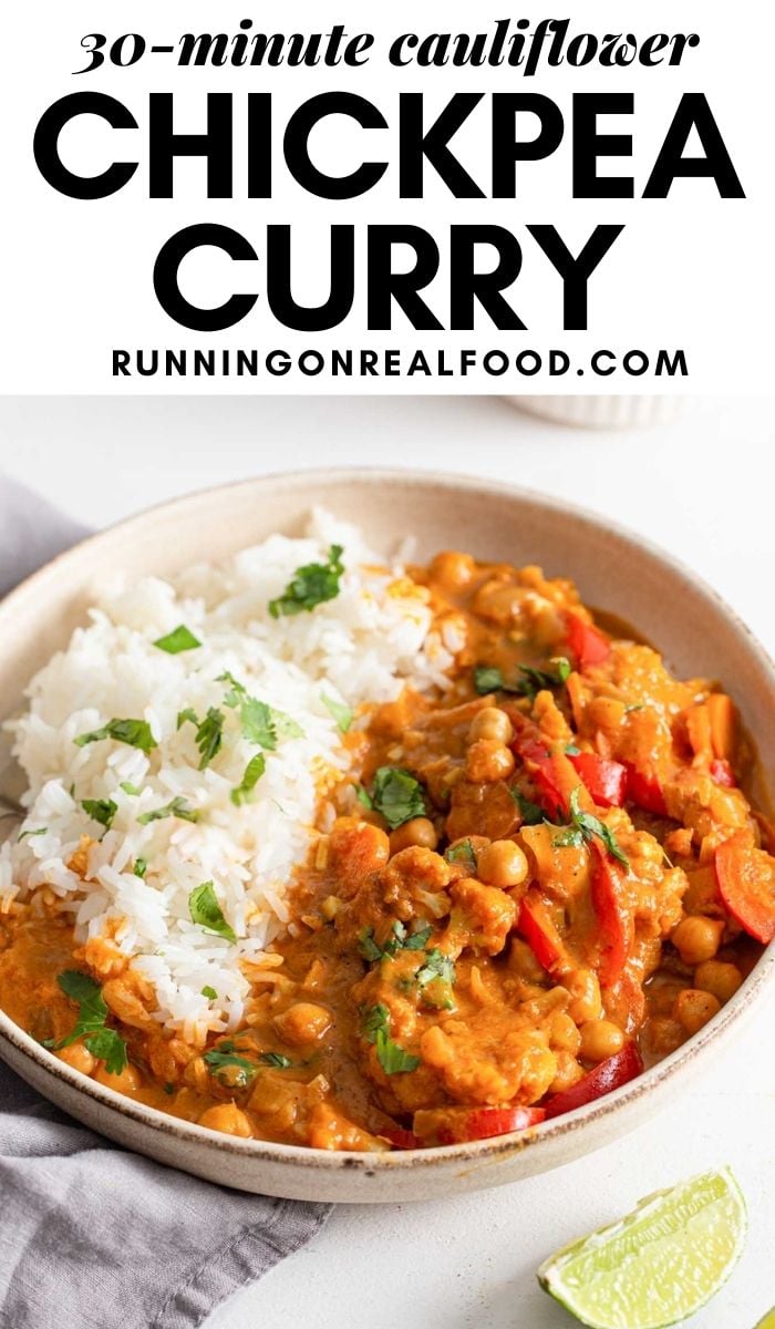 Pinterest graphic with an image and text for a cauliflower chickpea curry.