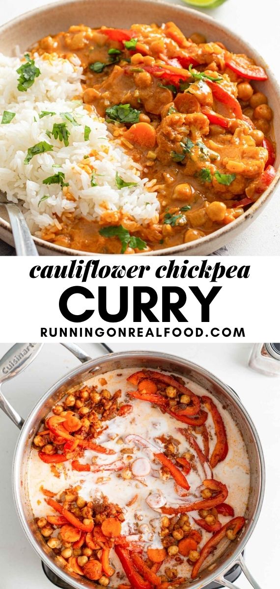 Pinterest graphic with an image and text for a cauliflower chickpea curry.