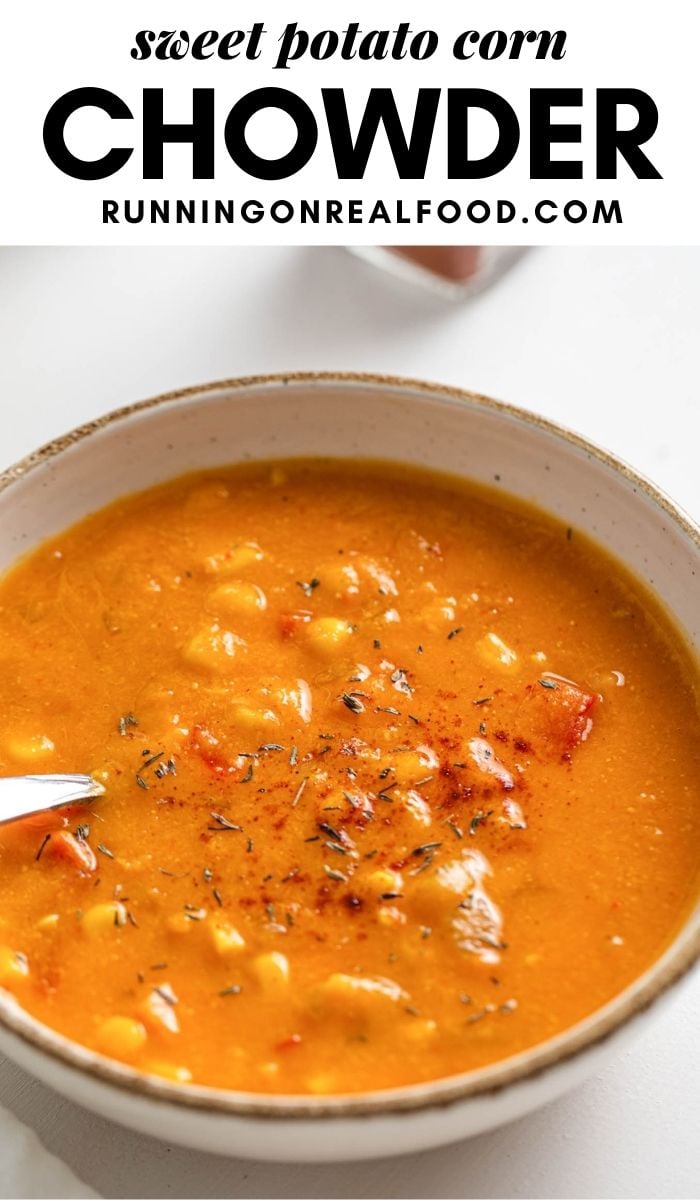 Pinterest graphic with an image and text for sweet potato corn chowder.