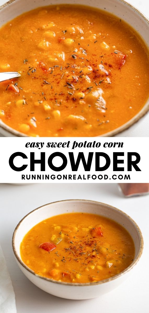 Pinterest graphic with an image and text for sweet potato corn chowder.