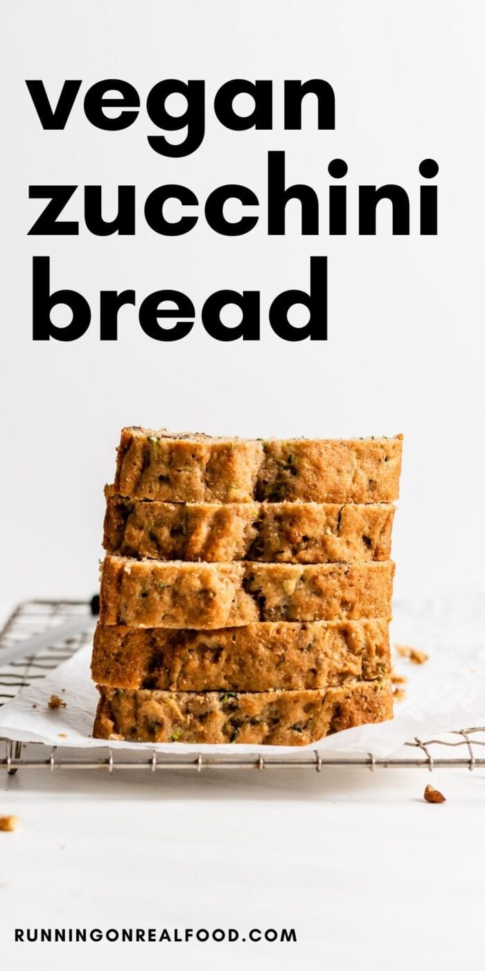 Pinterest graphic with an image and text for vegan zucchini bread.