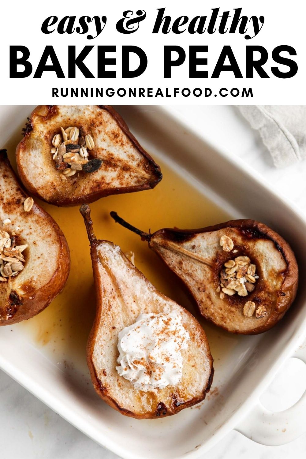 Healthy Baked Pears with Cinnamon - Running on Real Food