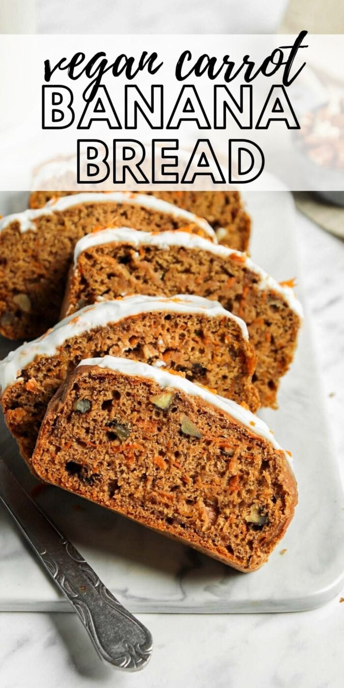 Pinterest graphic with an image and text for carrot cake banana bread.