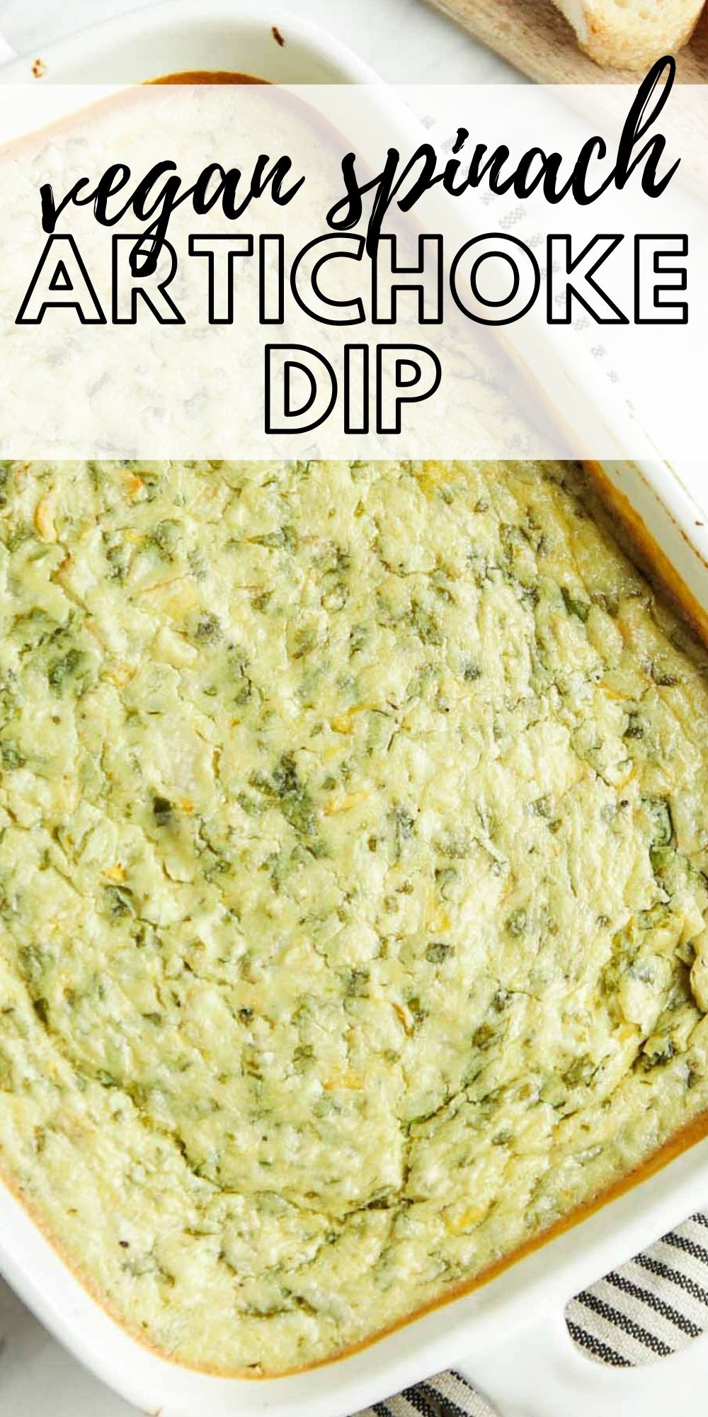 Pinterest graphic with an image and text for vegan spinach artichoke dip.