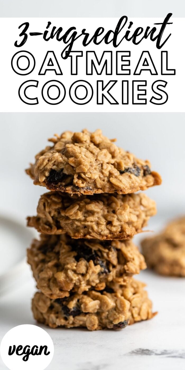 Image of a stack of cookies with stylized text reading 3-ingredient oatmeal cookies.