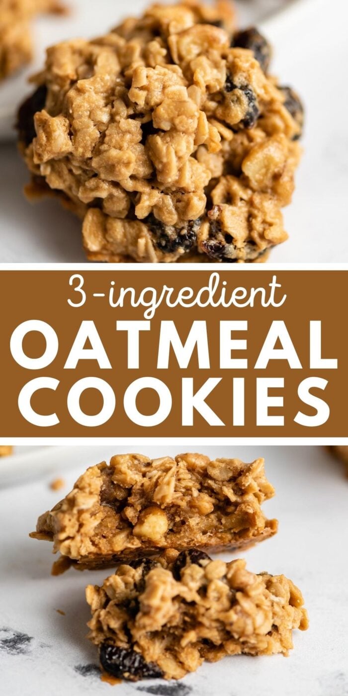 Pinterest graphic with two images and text reading 3-ingredient oatmeal cookies.