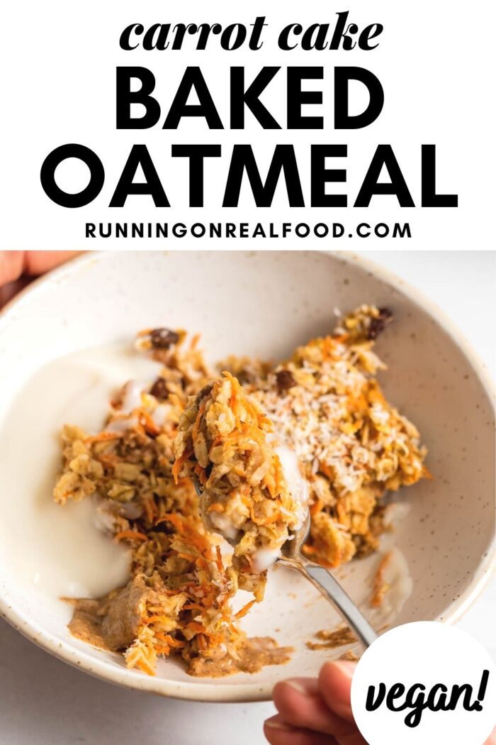 Pinterest graphic with an image and text for carrot cake baked oatmeal.