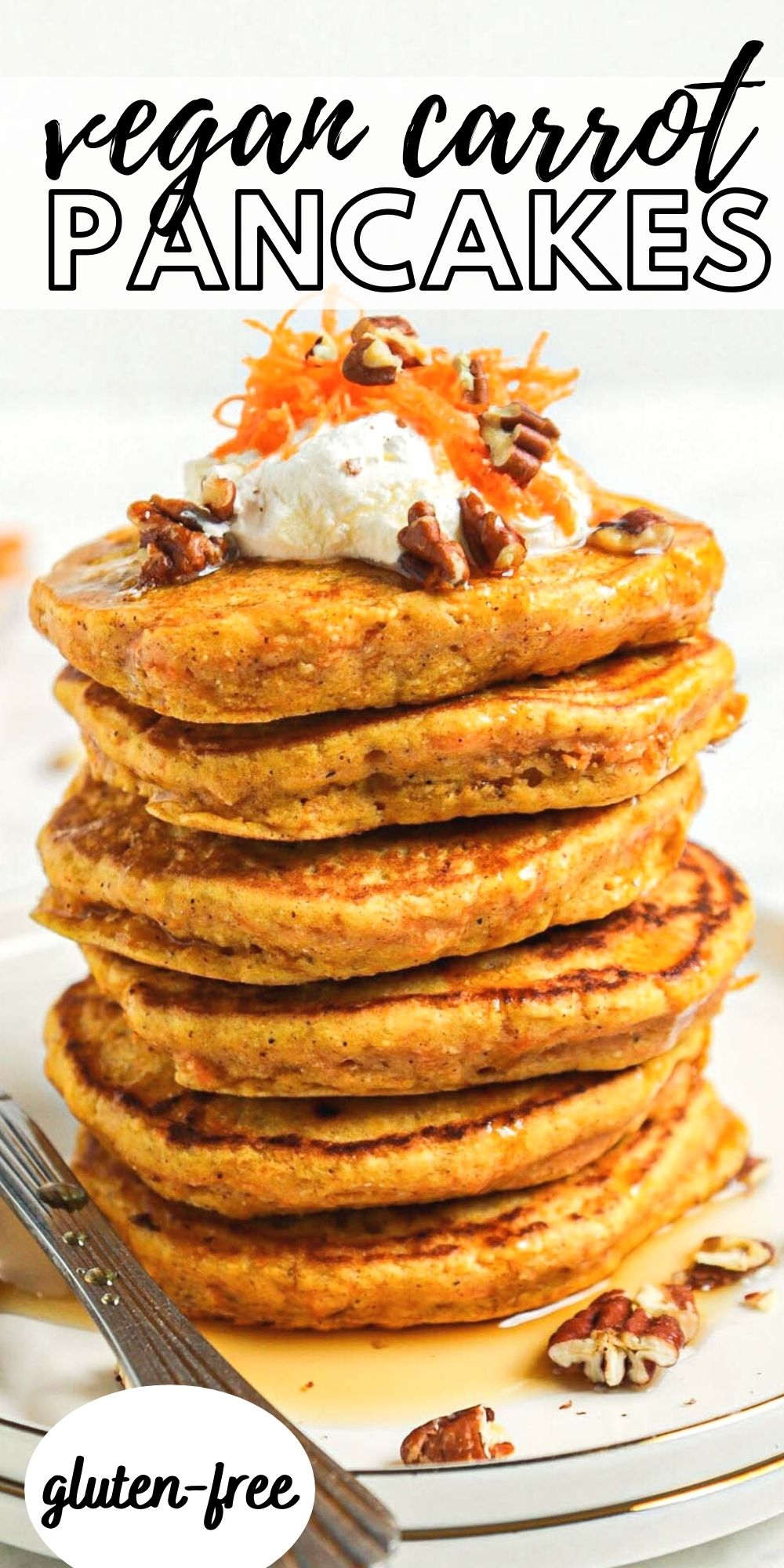 Pinterest graphic with an image and text for vegan carrot cake pancakes.