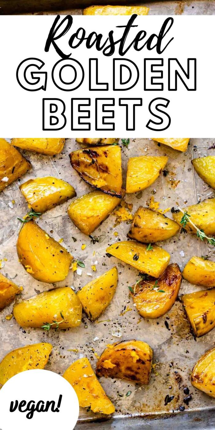 Pinterest graphic with an image and text for vegan oven roasted golden beets.