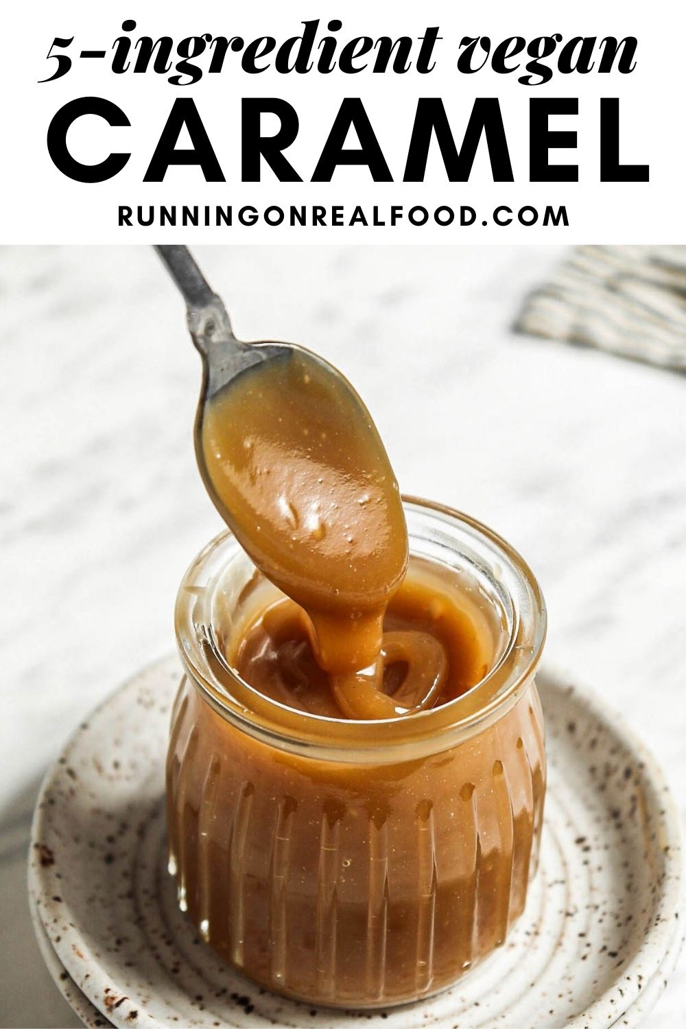 Pinterest graphic with an image and text for vegan caramel sauce.